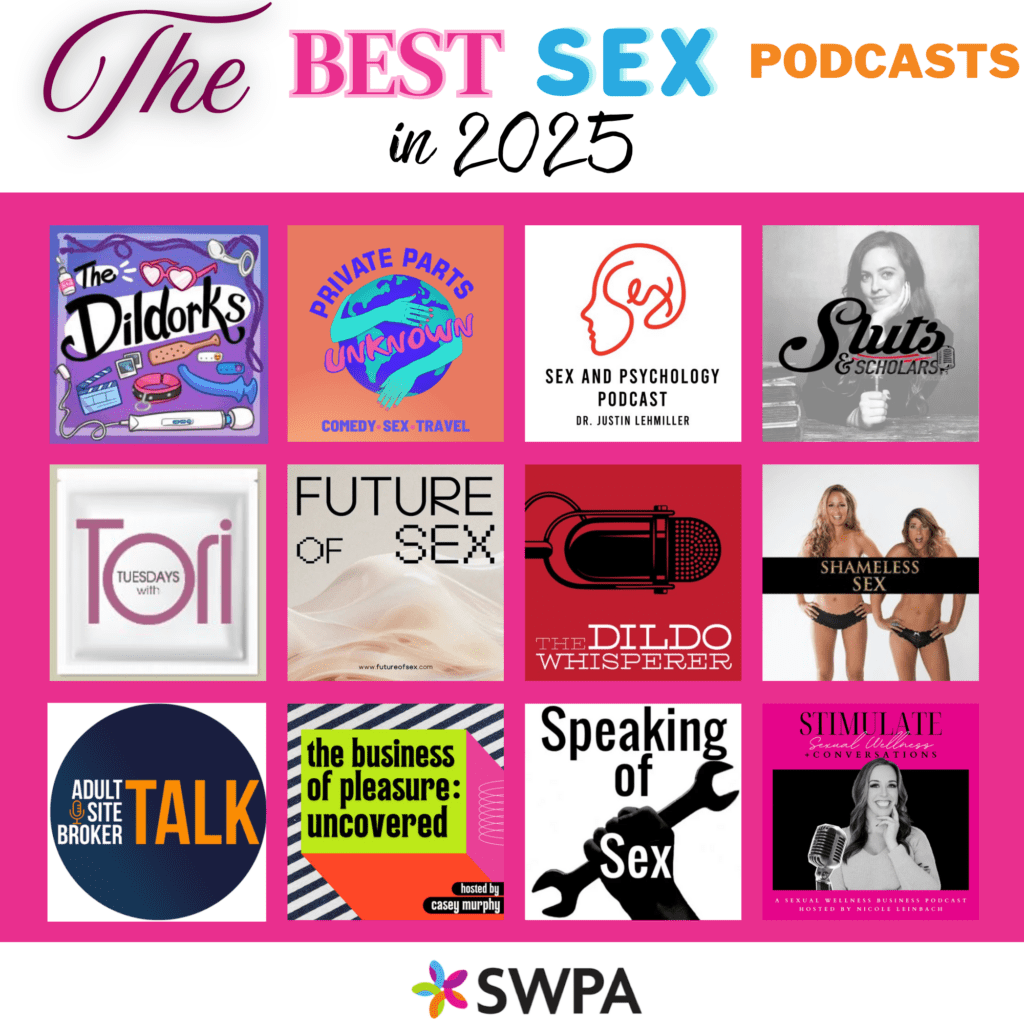 Top 14 Best Sex Toy & Sexual Wellness Industry Podcasts to Listen To (2025)  - SWPA